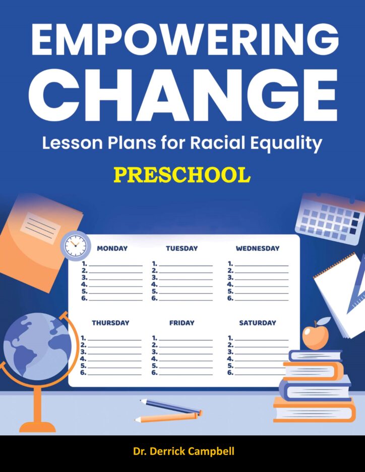 Empowering Change: Lesson Plans for Racial Equality - Preschool Version